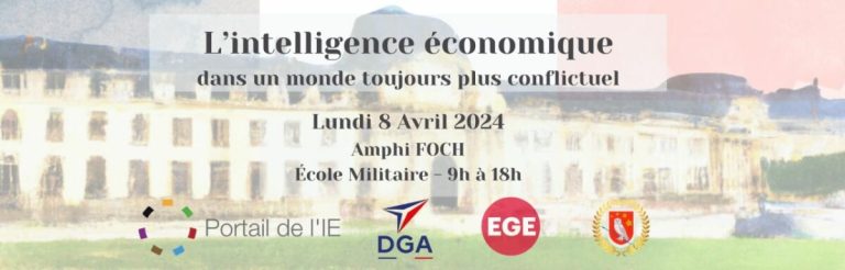 Support pour le colloque « Intelligence économique dans un monde toujours plus conflictuel » – 8 avril 2024